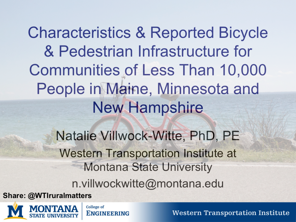 Presentation Slide with bicycle as background. title:  Characteristics & Reported Bicycle & Pedestrian Infrastructure for Communities of Less Than 10,000 People in Maine, Minnesota and New Hampshire