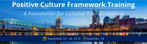 Banner announcing Positive Culture Framework Training to be held September 24 to 26, 2019 in Nashville, TN and showing photo of downtown Nashville